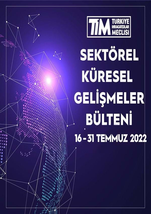 16-31 Temmuz  2022 Bülteni 